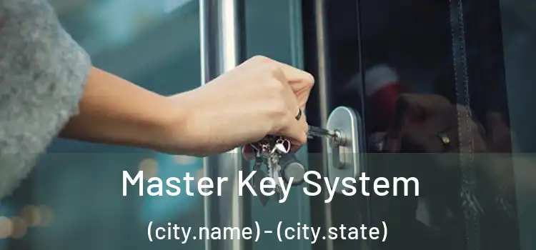  Master Key System (city.name) - (city.state)